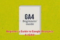 Beginner's Guide to Google Analytics 4 (GA4)