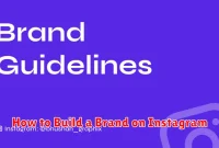 How to Build a Brand on Instagram