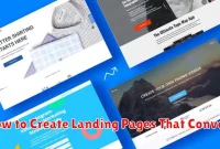 How to Create Landing Pages That Convert
