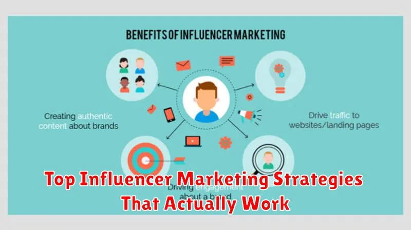Top Influencer Marketing Strategies That Actually Work
